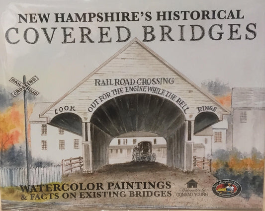New Hampshire's Historical Covered Bridges Book (Conrad Young) OL