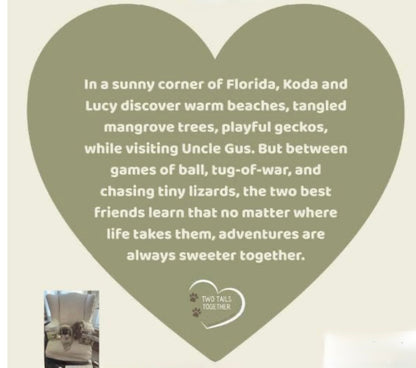 Sunshine State Adventure with Koda & Lucy children's series (Lee Ann & Wendy) OL