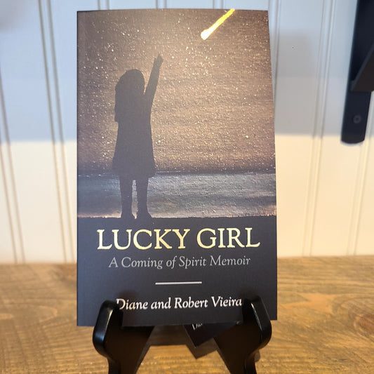 "Lucky Girl" - A Coming of Spirit Memoir (Rejuvinate ART Studio) OL