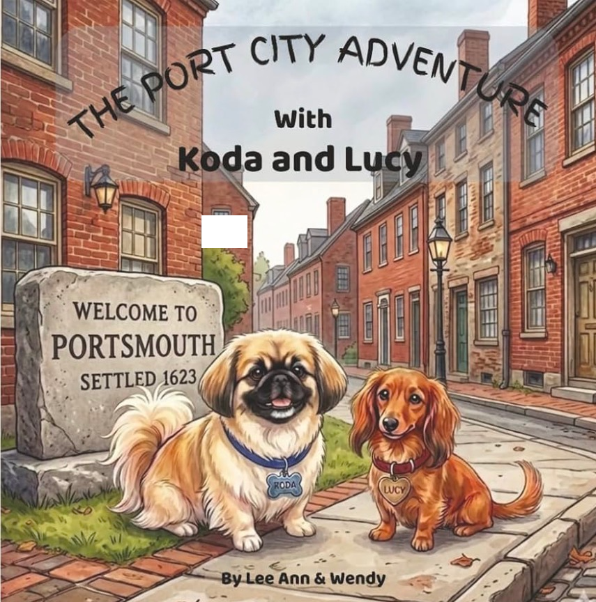 The Port City Adventure with Koda & Lucy children's series (Lee Ann & Wendy) OL