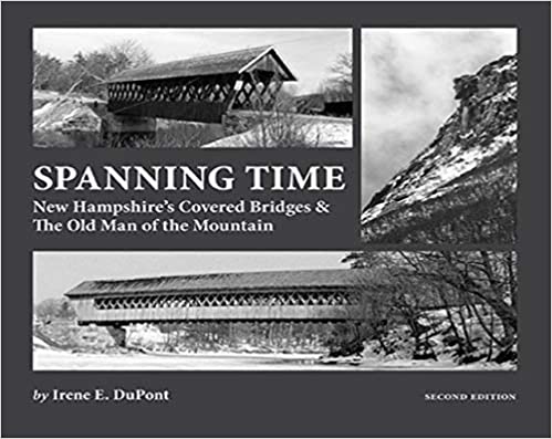 Spanning Time: New Hampshire's Covered Bridges & The Old Man of the Mountain Online Consignment